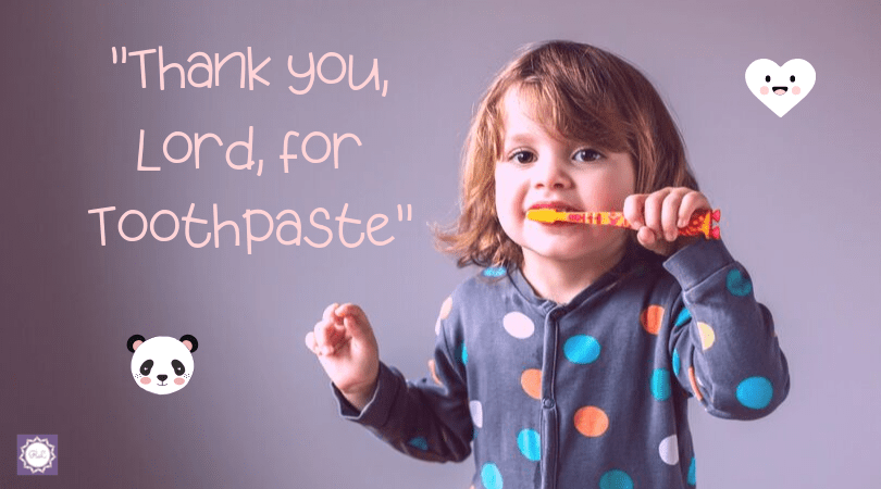 My New Mantra: “Thank you, Lord, for Toothpaste”
