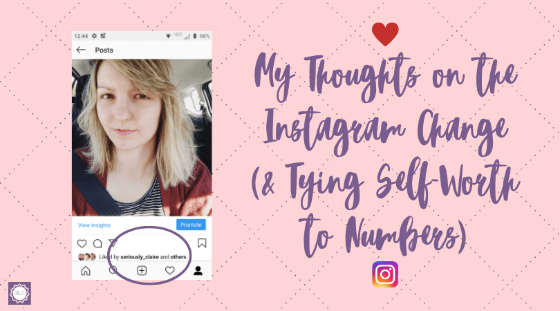 My Thoughts on the Instagram Change (& Tying Self-Worth to&nbsp;Numbers)